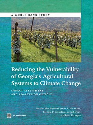 cover image of Reducing the Vulnerability of Georgia's Agricultural Systems to Climate Change